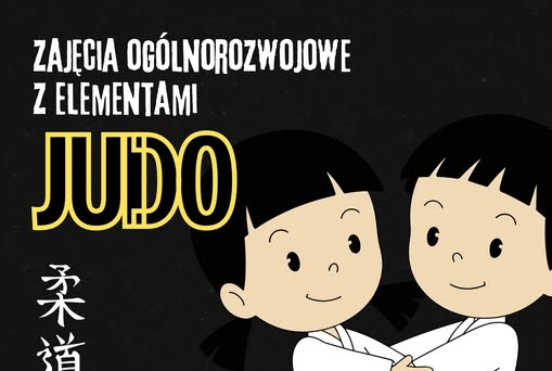 Zajęcia ogólnorozwojowe z elementami JUDO!