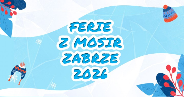 Ferie z MOSiR Zabrze 2026 – aktywna propozycja na zimową przerwę