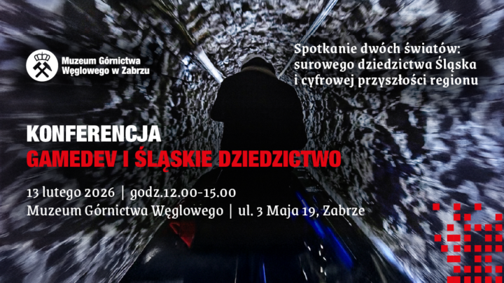 Konferencja „GAMEDEV i śląskie dziedzictwo”