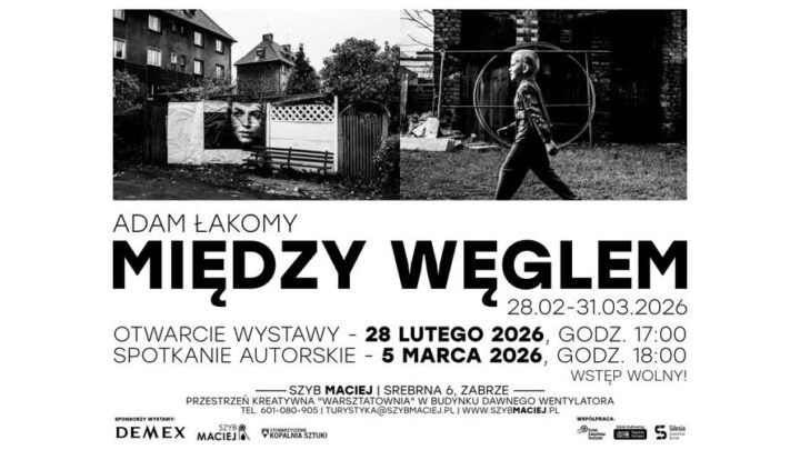 „Między węglem” – wystawa Adama Łakomy