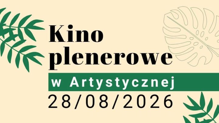 Kino Plenerowe w Artystycznej