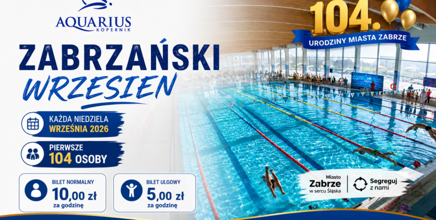 Zabrzański Wrzesień na basenie Aquarius Kopernik!